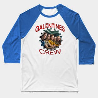 Galentines crew girls on ship Baseball T-Shirt